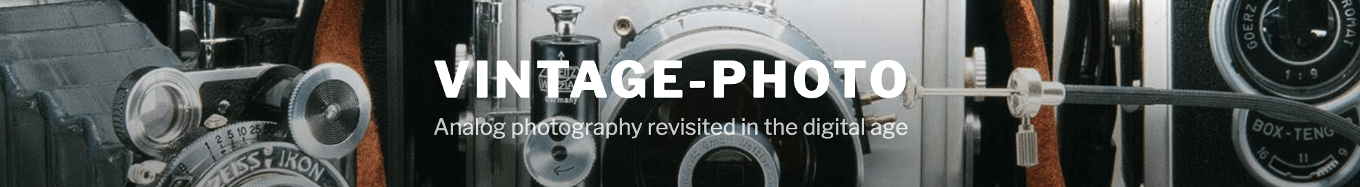 Vintage Photo - analogue photography revisited in the digital age
